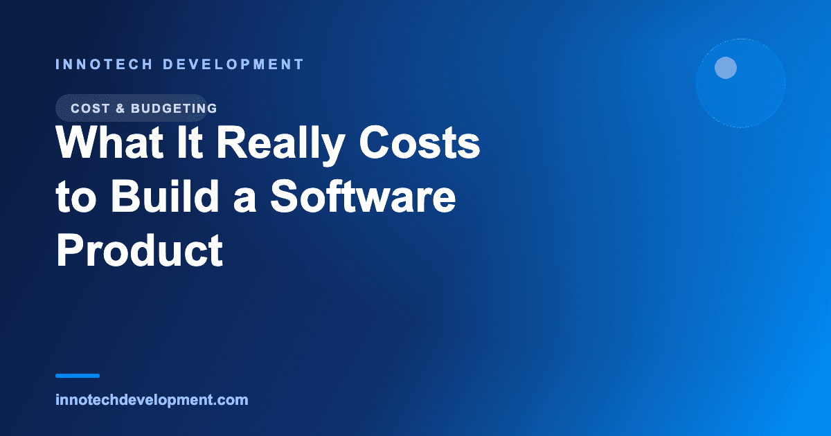 What It Really Costs to Build a Software Product in 2026