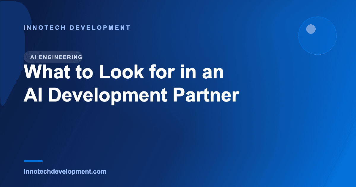 What to Look for in an AI Development Partner